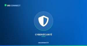 Cybersécurité entreprise à Marseille - OS Connect