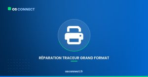 Réparation de traceur grand format à Marseille - OS Connect